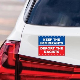 Keep The Immigrants Deport The Racists Magnet, Resist Hate Magnet, Anti-Trump, Pro Women's Rights, Resist Racism, Resist Fascism - 6" x 4.5"