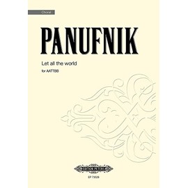 Let all the world (Mixed Voice Choir) [Sheet music] Roxanna Panufnik and George Herbert