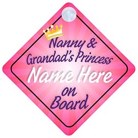 Nanny and Grandad's Princess 018 On Board Car Sign New Baby / Child Gift / Present