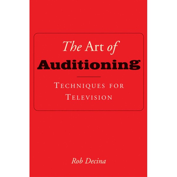 The Art of Auditioning: Techniques for Television