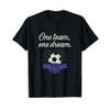 One Team One Dream Soccer Fan Novelty Graphic T-Shirt