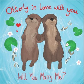 Hunts England - Will You Marry Me Proposal Card - Otterly In Love With You - Will You Marry Me? - Otters Holding Hands - Cute Animals Collection