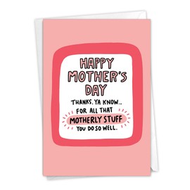 NobleWorks Motherly Stuff - Mother's Day Greeting Card with Envelope (4.63 x 6.75 Inch) - C8870MDG