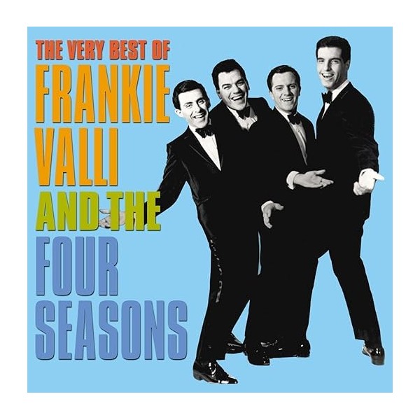 The Very Best of Frankie Valli and The 4 Seasons