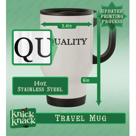 Knick Knack Gifts 100% Gaslight-Proof - 14oz Stainless Steel Travel Mug, White