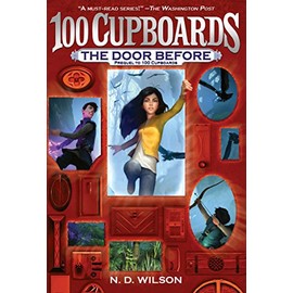 The Door Before (100 Cupboards Prequel) (The 100 Cupboards)
