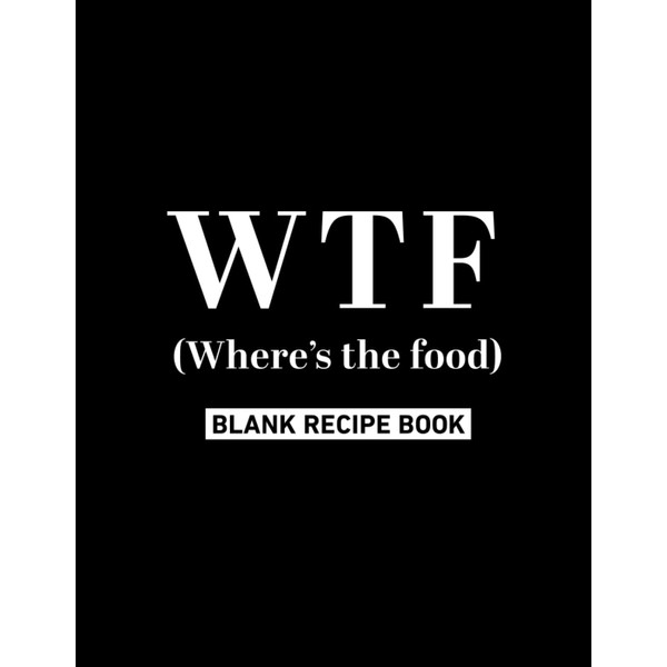 Blank Recipe Book to Write in Your Own Recipes: Fill