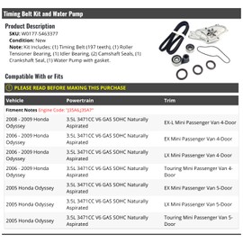 Timing Belt and Water Pump Kit - with Roller Tensioner Bearing, Idler Bearing, Camshaft Seals, Crankshaft Seal, and Gaskets - Compatible with 2005-2009 Honda Odyssey