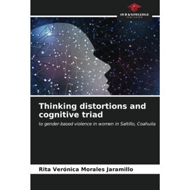 Thinking distortions and cognitive triad: to gender-based violence in women in Saltillo, Coahuila
