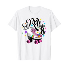 Lets roll into 8 Birthday. Unicorn, Roller skate T-Shirt