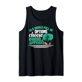Brussel Sprouts Recipes Funny Ogranic Fresh Vegetable Food Tank Top