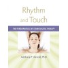 Rhythm and Touch: The Fundamentals of Craniosacral Therapy