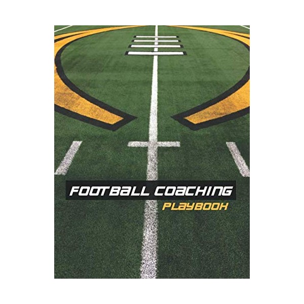 Football Coaching Playbook: The perfect football planner for coaches to
