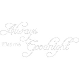 Decaltor White 38" x 17" Always Kiss Me Goodnight sty2 Quotes Sayings Words Art Decor Lettering Vinyl Wall Art Inspirational Uplifting