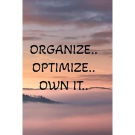Multipurpose logbook: Organize, Optimize, Own it | 100 Pages | 6x9"