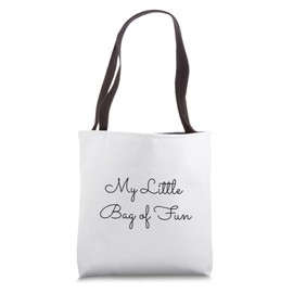My Little Bag of Fun Funny Adult Toy Storage Tote Bag
