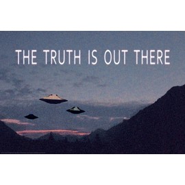 Studio B The Truth is out There - UFO - Laminated Poster - 36.5" x 24.5"