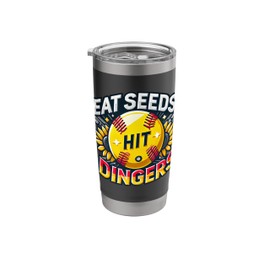 Softball Funny Phrase Eat Seeds Hit Dingers Game Snack Stainless Steel Insulated Tumbler