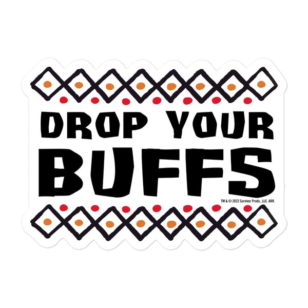 Survivor Drop Your Buffs Die Cut Sticker