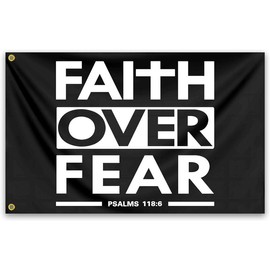 Faith Over Fear Flag 3X5 Ft Bible Scripture Verse Christian Flag Polyester with Brass Grommets Fitness Motivational for Home Gym College Dorm Room Office Wall Banner Decor - Size: 40x60