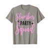 Funny Slumber Party Squad Sleepover Pajama Nails And Makeup T-Shirt