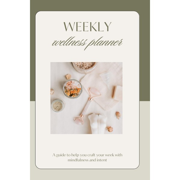 Weekly planner: Wellness tracker