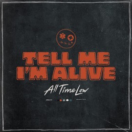 Tell Me I'm Alive