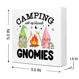 Camping Gnomies Funny Gnomes Wood Plaque Sign - Rustic Camping Quote Wood Block Sign for Home, Cabin, Camper, RV Desk, Shelf, Table Decor