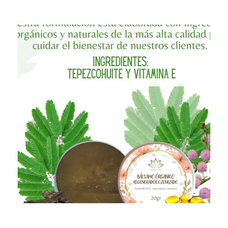 Bálsamo Orgánico Ozonizado Tepezcohuite Vit E Corporal 20g