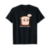 Existential Bread | Funny Cute Kawaii Existential Dread T-Shirt