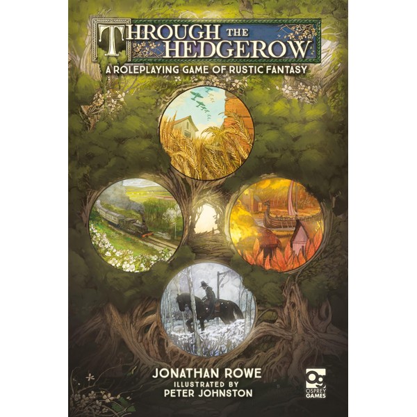 Through the Hedgerow: A Roleplaying Game of Rustic Fantasy