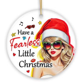 Have a Fearless Little Christmas Ornament, Trendy Pop Culture Holiday Decor (Circle)