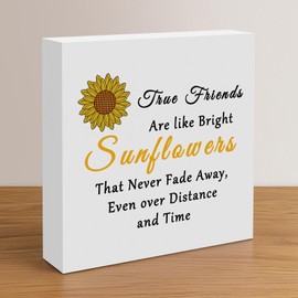 True Friends Gifts for Women Best Friend Friendship Decor for Bestie Rustic Wooden Sign Desk Decor for Home Office Moving Away Gifts for Friend Long Distance Gift Sunflower Decor Gift for Friends BFF