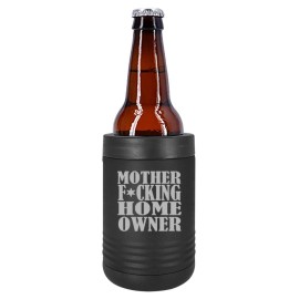 MIP Can Bottle Cooler Insulated Drink Holder Mother F ing Home Owner House Warming