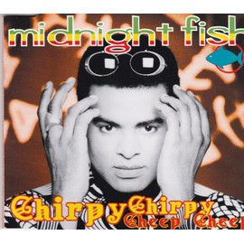 Chirpy chirpy cheep cheep (incl. 2 versions, 1995)