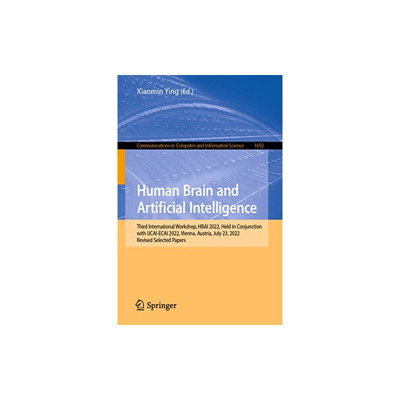 Human Brain and Artificial Intelligence: Third International Workshop, HBAI 2022,