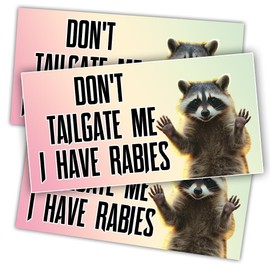 VOTANTA (7.5"x3.75") - Don't Tailgate Me I Have Rabies Bumper Sticker, Funny Raccoon Stickers, Joke Sarcastic Adult Humor Decals, Raccoon Lovers Gag Gifts Decal for Car Truck Window