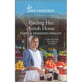 Finding Her Amish Home: An Uplifting Inspirational Romance