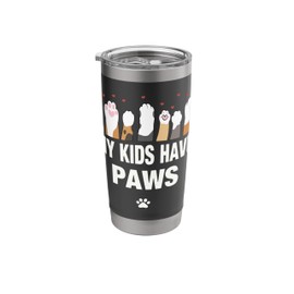 Funny Cat Lovers, My Kids Have Paws Stainless Steel Insulated Tumbler