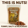 Don't Touch Grandpa's Nuts - Roasted Salted Almonds Gag Gift,
