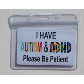 I Have Autism And ADHD Infinity Please Be Patient I.D. Card Holder CARD & HOLDER ONLY