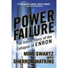 Power Failure: The Inside Story of the Collapse of Enron