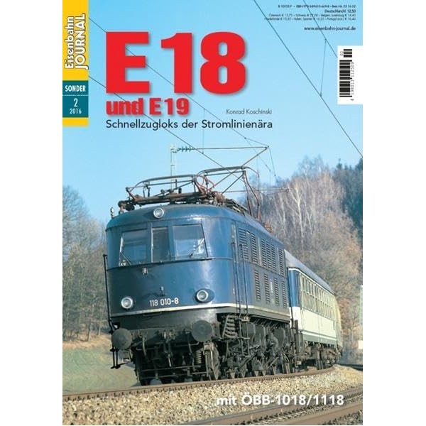 E18 und E19 - Schnellzugloks der Stromlinienära - Eisenbahn Journal