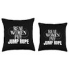 Funny Jump Rope Real Women Play Jump Rope Throw Pillow