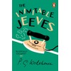 The Inimitable Jeeves: (Jeeves & Wooster)