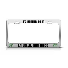 General Tag I'd Rather BE in LA Jolla, SAN Diego California License Plate Frame