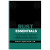 Rust Essentials: Rust Essentials for Backend Engineers