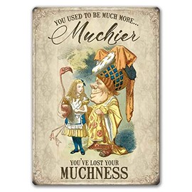 Agedsign Alice in Wonderland Poster Vintage 8" x 12" Metal Tin Sign Much More muchier Quotes Decor Gifts for Girls Living Room Party Decorations