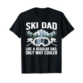 Funny Skiing Themed For Dad Men Mountain Skier Skiing Lover T-Shirt