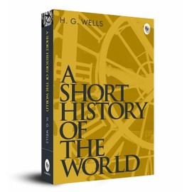A Short History of The World